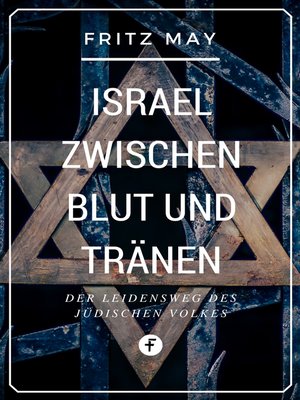 cover image of Israel zwischen Blut und Tränen